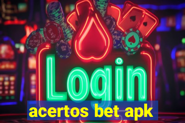 acertos bet apk